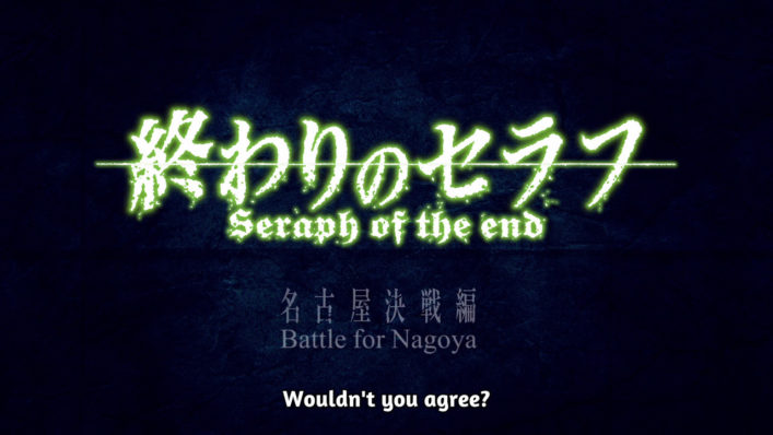 [NoobSubs] Owari no Seraph - Nagoya Kessen-hen 01 (720p Blu-ray 8bit AAC)