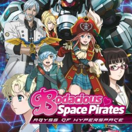 Bodacious Space Pirates The Movie – Abyss of Hyperspace  Mouretsu Pirates Abyss of Hyperspace – Akuu no Shinen