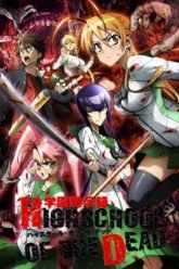 Highschool of the Dead  Gakuen Mokushiroku Highschool of the Dead