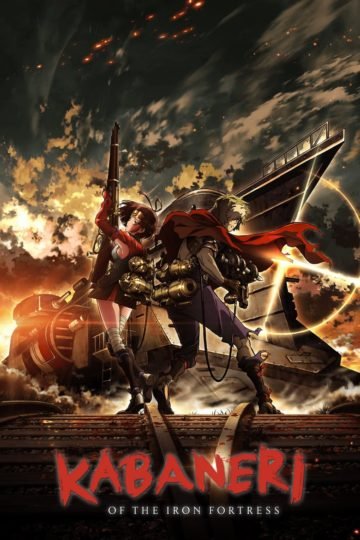 Koutetsujou no Kabaneri Kabaneri of the Iron Fortress