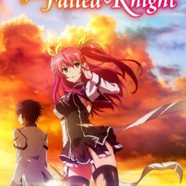 Rakudai Kishi no Cavalry  Chivalry of a Failed Knight