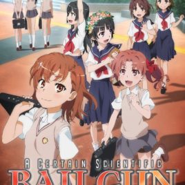 Toaru Majutsu no Index + Toaru Kagaku no Railgun Series～A Certain Magical Index + A Certain Scientific Railgun Series