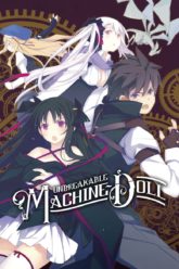 Unbreakable Machine-Doll  Machine-Doll wa Kizutsukanai