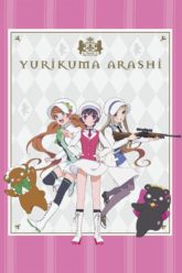 Yuri kuma Arashi  Love Bullet – Yurikuma Arashi