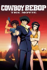 Cowboy Bebop + The Movie